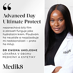 Recenze s portrétem Dr. Ewomy Ukeleghe, lékařky a kosmetičky, v laboratorním plášti značky Medik8. Text obsahuje následující citát: „Advanced Day Ultimate Protect nezanechává bílý film a zároveň funguje jako hydratační krém. Používám ho neustále a nevznikají mi po něm žádné vyrážky – proto ho tak miluji.“