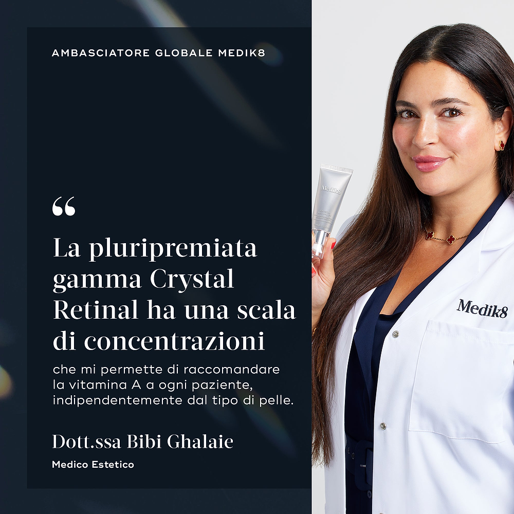 La Dott.ssa Bibi Ghalaie, medico estetico, sorride mentre tiene in mano un flacone argentato di Crystal Retinal. La sua citazione recita: «La premiata gamma Crystal Retinal ha una scala di intensità che mi permette di consigliare la vitamina A a ogni paziente, indipendentemente dal tipo di pelle».