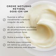 Vista superior em close-up de um creme amarelo pálido em espiral num frasco branco. O texto intitula-o "Creme noturno retinol dois-em-um." Os marcadores listam os seus benefícios: suaviza visivelmente a textura irregular, combate o envelhecimento por radicais livres, nutre a pele e é perfeito para iniciantes em retinol que procuram uma rotina simples.