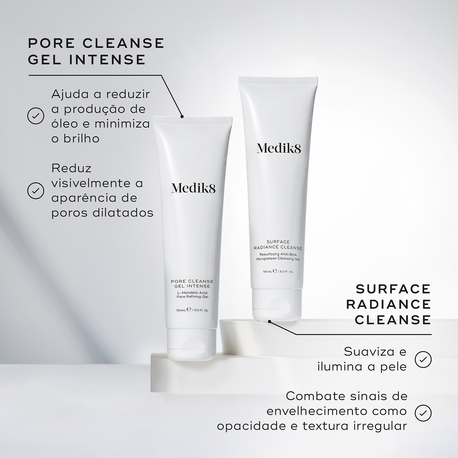 Os tubos Medik8 Pore Cleanse Gel Intense e Surface Radiance Cleanse estão sobre degraus brancos num fundo cinza claro. O texto lista os benefícios do Pore Cleanse Gel Intense: ajuda a reduzir o óleo e o brilho, e reduz visivelmente os poros dilatados. Benefícios do Surface Radiance Cleanse: suaviza e ilumina a pele, e combate sinais de envelhecimento como opacidade e textura irregular.
