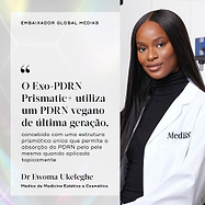 Retrato da Drª Ewoma Ukeleghe, Embaixadora Global da Medik8, vestindo uma bata branca de laboratório. O texto em português cita a sua explicação de que o Exo-PDRN Prismatic+ utiliza um PDRN vegano de última geração concebido com uma estrutura prismática única, permitindo a absorção do PDRN pela pele mesmo quando aplicado topicamente.