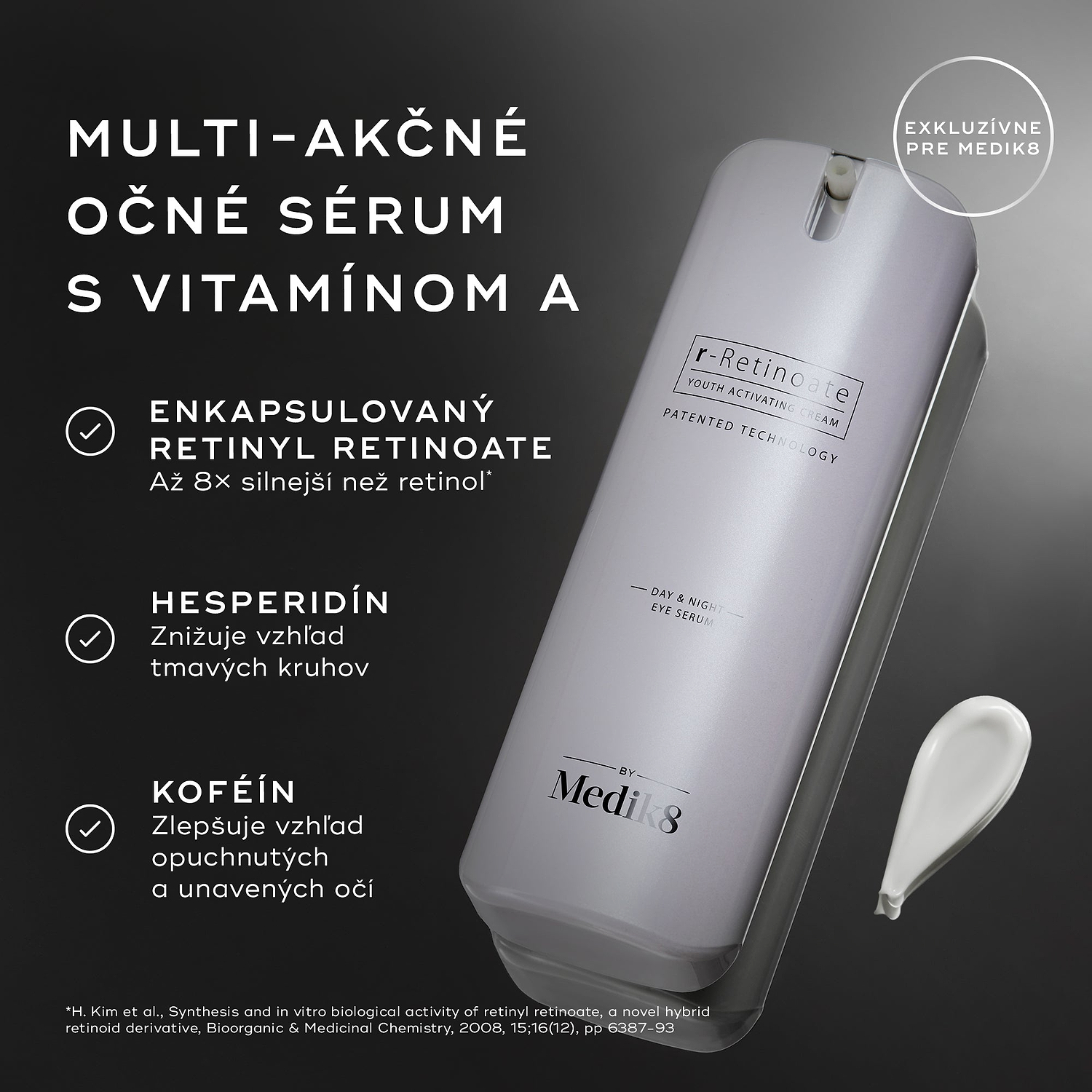 Biela pumpičková fľaštička r-Retinoate Day & Night Eye Serum je zobrazená s textovými popiskami zvýrazňujúcimi kľúčové zložky: ENCAPSULATED RETINYL RETINOATE, HESPERIDIN a CAFFEINE. V spodnej časti je poznámka pod čiarou s citáciou k tvrdeniu o účinku retinolu.
