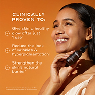 Close-up of a person's face being treated with a glass pipette, set against a dark, warm-toned background. The text states the product is "CLINICALLY PROVEN TO:" followed by three check-marked claims: "Give skin a healthy glow after just 1 use*", "Reduce the look of wrinkles & hyperpigmentation*", and "Strengthen the skin's natural barrer". A footer note specifies these results are proven via an independent clinical study.